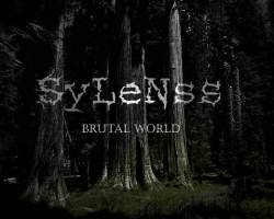 Sylenss : Brutal World